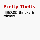 【輸入盤】Smoke & Mirrors
