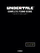 UNDERTALE コンプリート ピアノ スコア (初中級) 【トビー・フォックス氏のインタビュー付き】