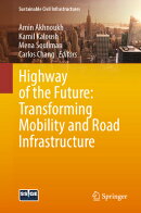 Highway of the Future: Transforming Mobility and Road Infrastructure