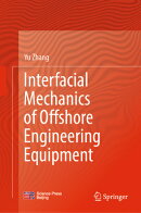 Interfacial Mechanics of Offshore Engineering Equipment