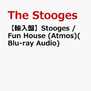 【輸入盤】Stooges / Fun House (Atmos)(Blu-ray Audio)
