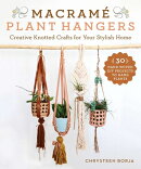 Macrama Plant Hangers: 30 Creative Knotted Crafts for Your Stylish Home