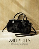 WILLFULLY 10th Anniversary Special Bag Book