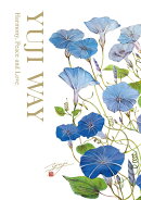 YUJI WAY -Harmony、 Peace and Love-