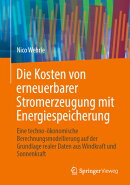 Die Kosten Von Erneuerbarer Stromerzeugung Mit Energiespeicherung: Eine Techno-konomische Berechnung