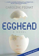 Egghead: A Novel (Anniversary Edition)