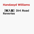 【輸入盤】Dirt Road Reveries