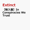 【輸入盤】In Conspiracies We Trust