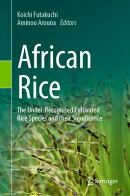 African Rice: The Under-Recognised Cultivated Rice Species and Their Significance