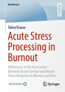 Acute Stress Processing in Burnout: Differences in the Association Between Acute Cortisol and Neural