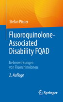 Fluoroquinolone-Associated Disability Fqad: Nebenwirkungen Von Fluorchinolonen