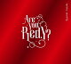 【先着特典】Are You Red.Y? (初回限定盤2 CD+Blu-ray)(オリジナルカップスリーブ「Red.Yのたしなみ〜Diveいい〜」)