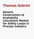 Generic Construction of Availability Calculation Models for Safety Loops in Process Industry