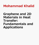 Graphene and 2D Materials in Heat Transfer: Fundamentals and Applications