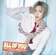 【予約】【楽天ブックス限定先着特典】All of You (メンバーソロジャケット盤 / WONBIN ver.)(ジャケットステッカーシート)