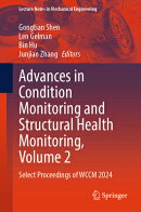 Advances in Condition Monitoring and Structural Health Monitoring, Volume 2: Select Proceedings of W