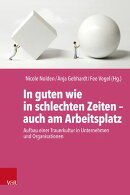 In guten wie in schlechten Zeiten – auch am Arbeitsplatz
