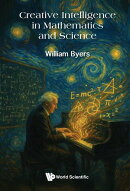 Creative Intelligence in Mathematics and Science