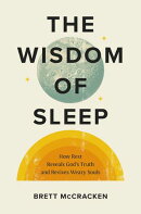The Wisdom of Sleep