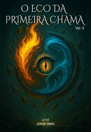 O Eco Da Primeira Chama