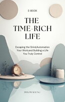 The Time-Rich Life