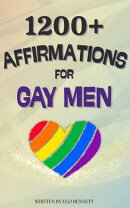 1200+ Affirmations for Gay Men