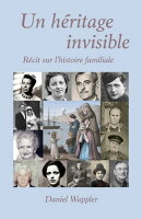 Un héritage invisible