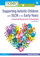 Supporting Autistic Children with SLCN in the Early Years