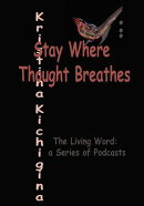 Stay Where Thought Breathes