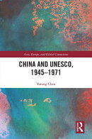 China and UNESCO, 1945–1971