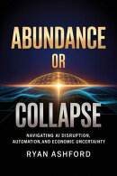Abundance or Collapse