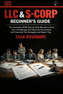 LLC & S-Corp BEGINNER'S GUIDE