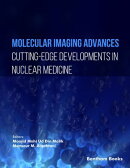 Molecular Imaging Advances: Cutting-edge Developments in Nuclear Medicine