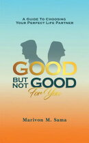 Good, But Not Good For You