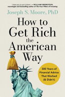 How to Get Rich the American Way