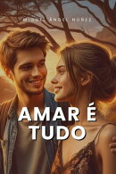 Amar é tudo
