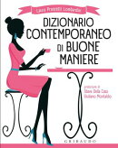 Dizionario contemporaneo di buone maniere