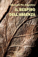 "Il respiro dell'assenza"