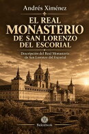 Descripcion del Real Monasterio de San Lorenzo del Escorial