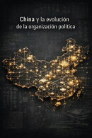 China y la evolución de la organización política