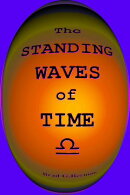The Standing Waves of Time