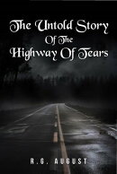 THE UNTOLD STORY OF THE HIGHWAY OF TEARS