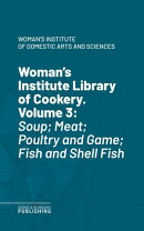 Woman's Institute Library of Cookery. Volume 3