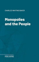 Monopolies and the People