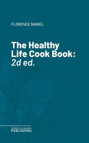 The Healthy Life Cook Book