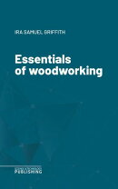 Essentials of woodworking