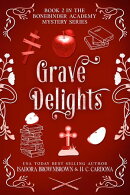 Grave Delights