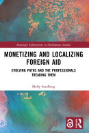 Monetizing and Localizing Foreign Aid