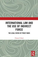 International Law and the Use of Indirect Force