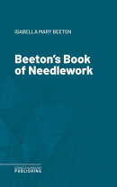 Beeton's Book of Needlework
